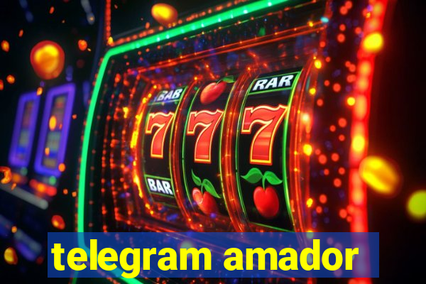 telegram amador